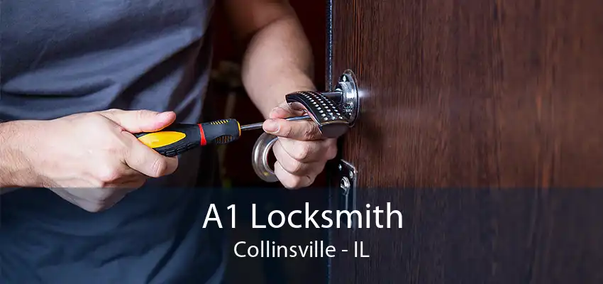 A1 Locksmith Collinsville - IL