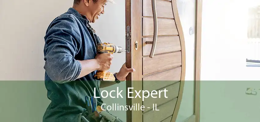 Lock Expert Collinsville - IL