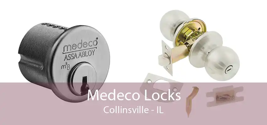 Medeco Locks Collinsville - IL