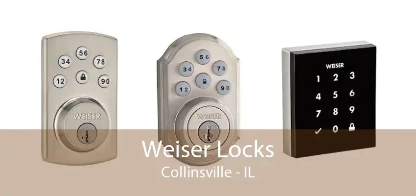 Weiser Locks Collinsville - IL